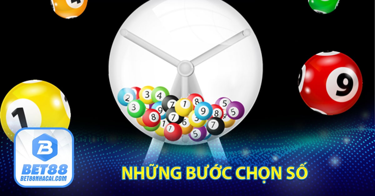 Những bước chọn số